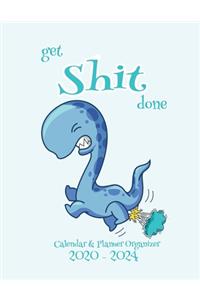 Get Shit Done Calendar & Planner 2020-2024
