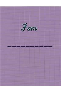 I am ____________