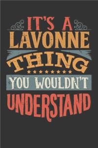 Its A Lavonne Thing You Wouldnt Understand