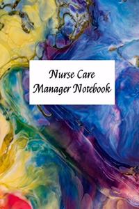 Nurse Care Manager Notebook