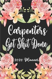 Carpenters Get Shit Done 2020 Planner