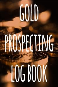 Gold Prospecting Log Book