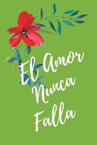 El Amor Nunca Falla