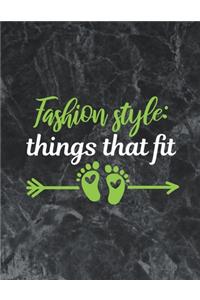 Fashion Style- Things That Fit
