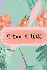 I Can And I Will