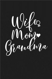 Wife Mom Grandma