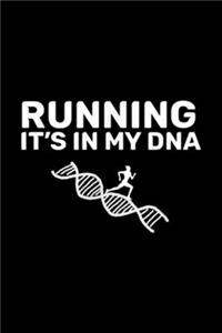 Running it's In My DNA