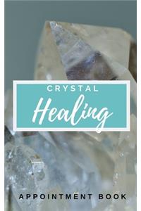 Crystal Healing Appointment Book