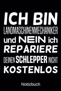 Ich bin Landmaschinenmechaniker und nein ich repariere deinen Schlepper nicht kostenlos