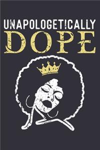 Unapologetically Dope