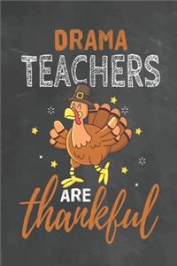 Drama Teachers Are Thankful