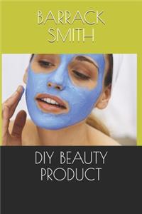 DIY Beauty Product