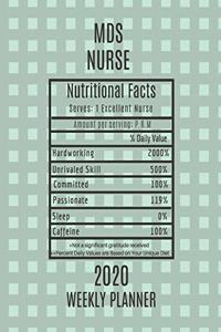 MDS Nurse Nutritional Facts Weekly Planner 2020