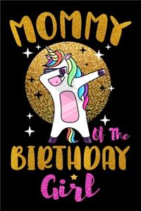 Mommy Of The Birthday Girl