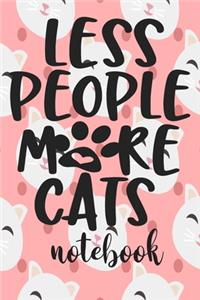 Less People More Cats - Notebook