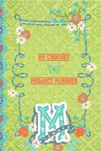 My Crochet Project Planner M