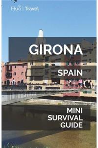 Girona Mini Survival Guide