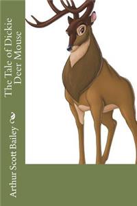 The Tale of Dickie Deer Mouse