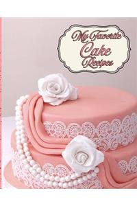 My Favorite Cake Recipes