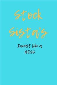 Stock Sista's Invest like a BOSS