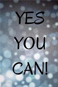 Yes You Can!