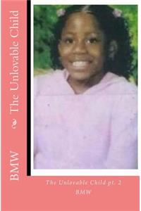 The Unlovable Child pt. 2