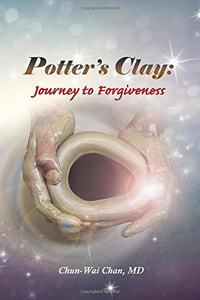 Potter's Clay: Journey to Forgiveness