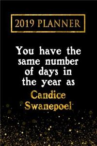 2019 Planner: You Have the Same Number of Days in the Year as Candice Swanepoel: Candice Swanepoel 2019 Planner