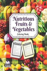 Nutritious Fruits and Vegetables