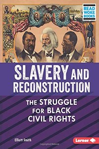 Slavery and Reconstruction