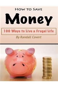 How to Save Money