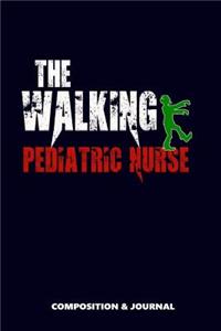 The Walking Pediatric Nurse