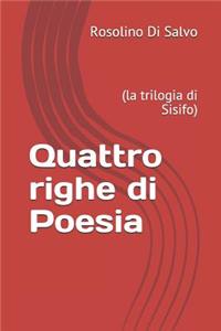 Quattro righe di Poesia