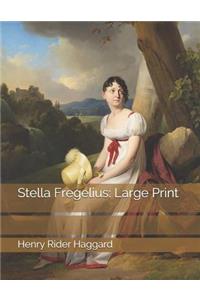 Stella Fregelius: Large Print