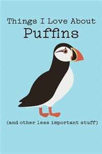 Things I Love about Puffins (and Other Less Important Stuff)