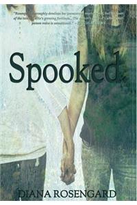 Spooked.