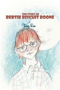 Story of Bertie Biscuit Boone