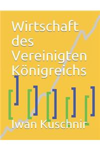 Wirtschaft des Vereinigten Königreichs