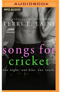 Songs for Cricket