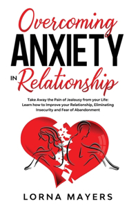 Overcoming Anxiety in Relationship