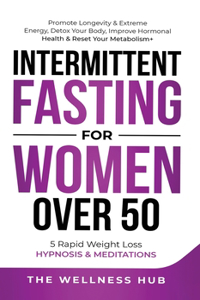 Intermittent Fasting For Women Over 50