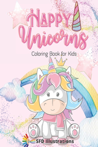 Happy Unicorns Coloring Book for Kids