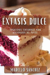 Éxtasis Dulce