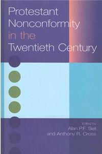 Protestant Nonconformity in the Twentieth Century