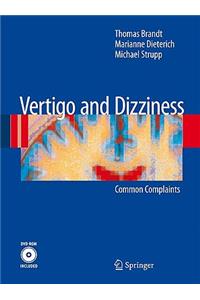 Vertigo and Dizziness: Common Complaints