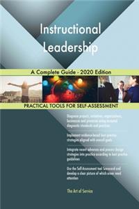 Instructional Leadership A Complete Guide - 2020 Edition