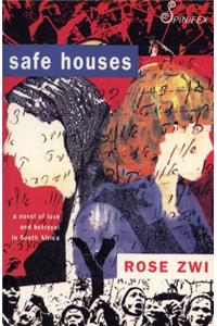 Safe Houses