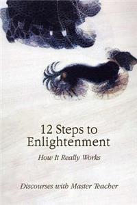12 Steps to Enlightenment