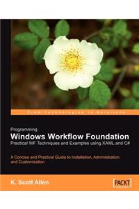 Programming Windows Workflow Foundation