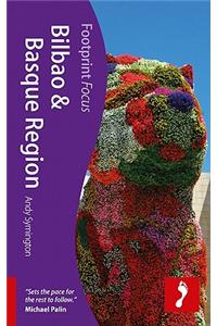 Bilbao & Basque Region Footprint Focus Guide